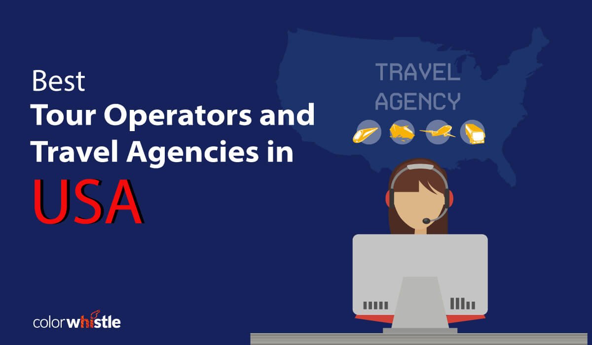 Best USA Tour Operators & Travel Agencies