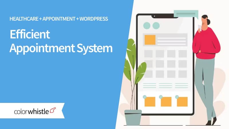 Building Healthcare Appointment System With WordPress