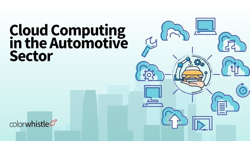 Cloud Computing in the Automotive Sector Enhancing Web Applications for 2025