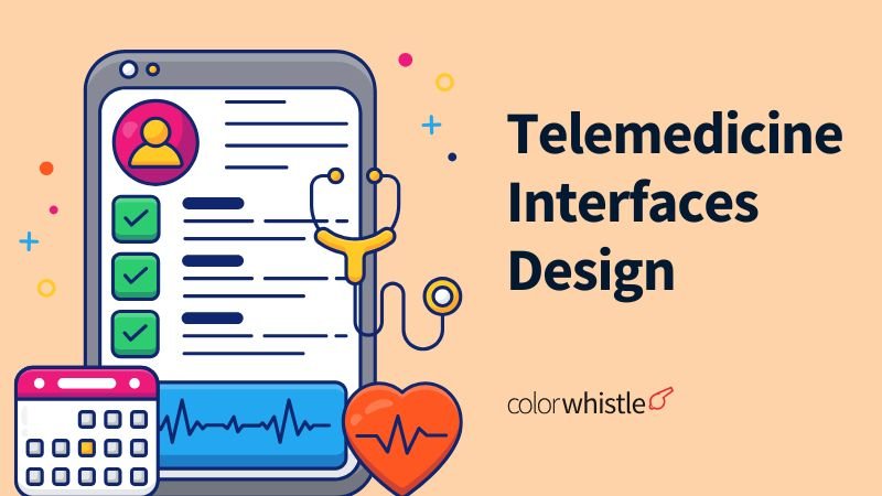 Designing Telemedicine Interfaces for Healthcare Websites With Webflow - ColorWhistle