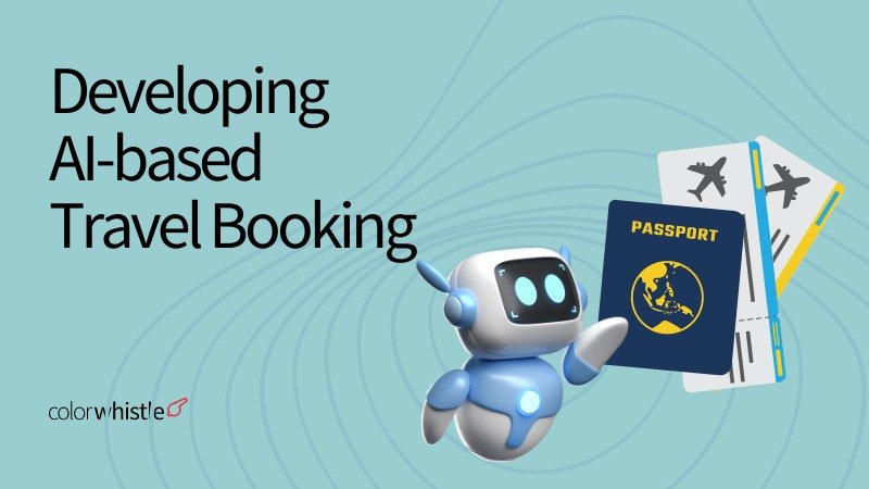 How AI-based Travel Booking Applications Can be Developed?