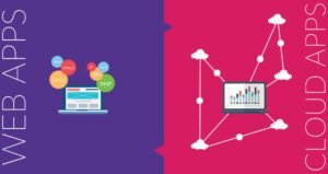 Web app vs Cloud app