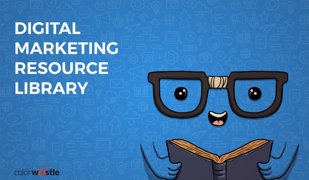 ColorWhistle’s Curated List of Digital Marketing Blogs and Resources