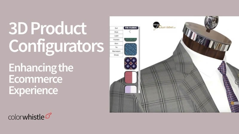 Enhancing the Ecommerce 3D Product Configurators