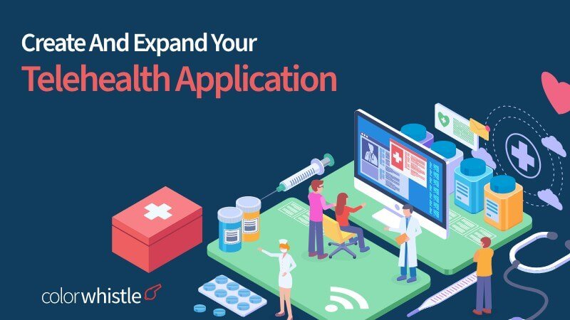 Telehealth Application Comprehensive Guide