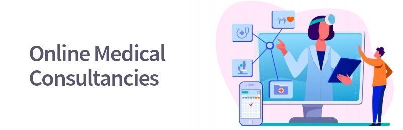 Online Medical Consultancies - Online Healthcare Business Ideas to Kickstart