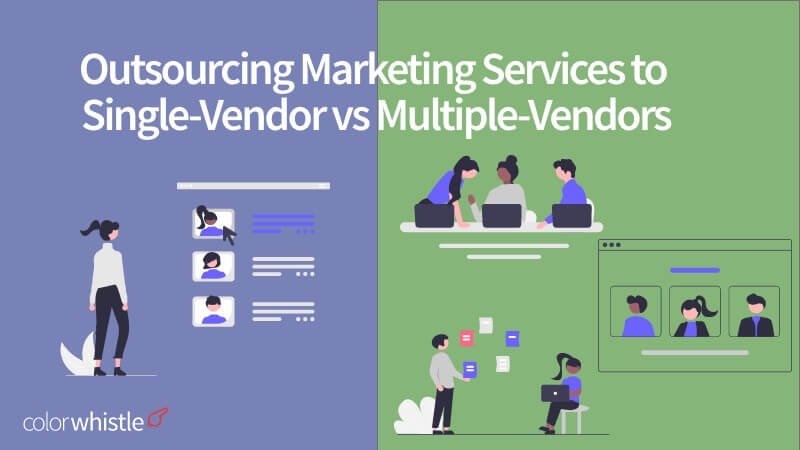 Outsourcing Marketing Services From Single Vendor Vs Multiple Vendors