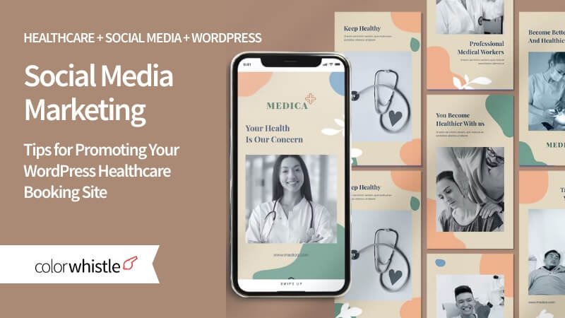 Top Social Media Tips to Promote Your WordPress Healthcare Booking Site