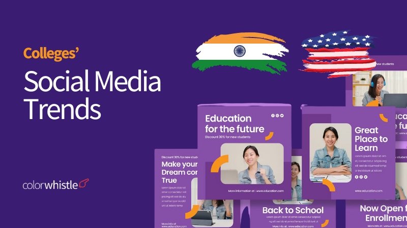 Social Media Trends of Colleges - ColorWhistle