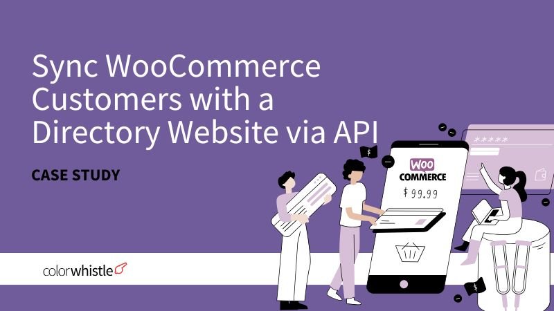 Sync WooCommerce Customers with a Directory Website via API Sync WooCommerce Customers with a Directory Website via API