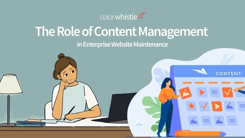 The Role of Content Management in Enterprise Website Maintenance
