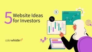 Top 5 Website Ideas for Investors