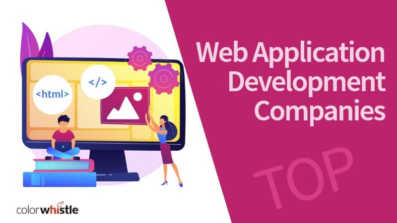 Top Web Application Development Companies