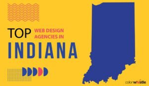 Top 11+ Website Design Agencies in Indiana, USA