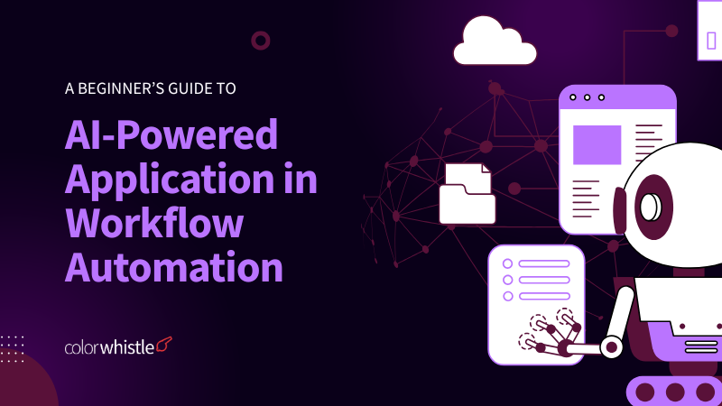 AI in Workflow Automation — A Beginner’s Guide to AI-Powered Applications and Artificial Intelligence Tools 