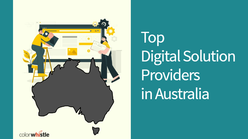 Top Digital Solution Providers in Australia - ColorWhistle