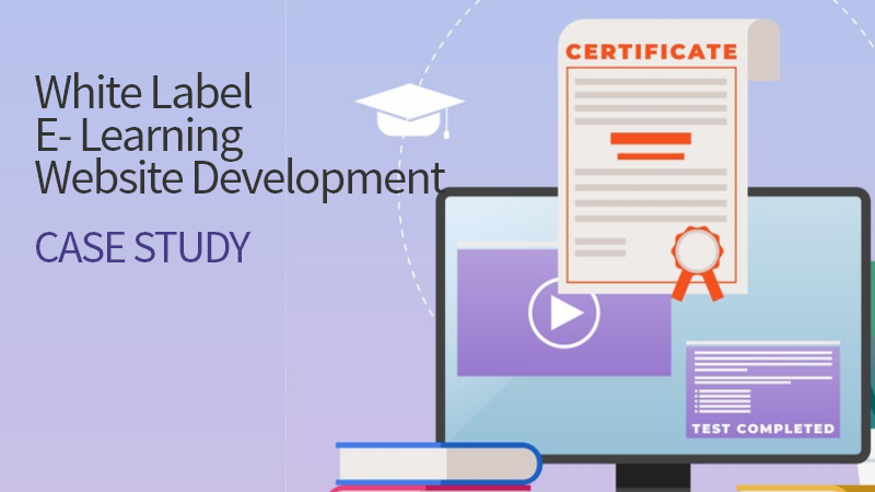 white label elearning website development case study