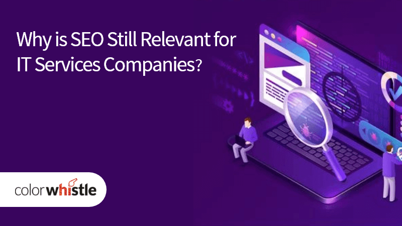 Importance of SEO in IT Service Companies