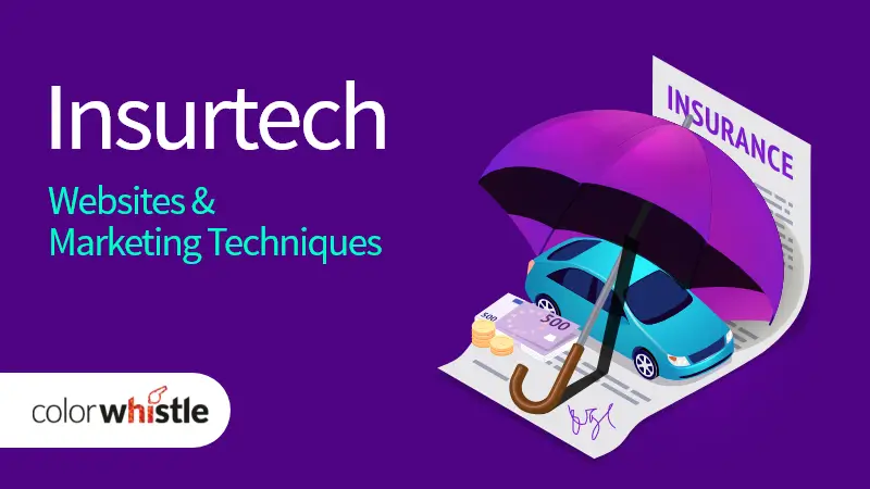 Insurtech Websites and Insurtech Marketing Techniques – A Quick Round-up