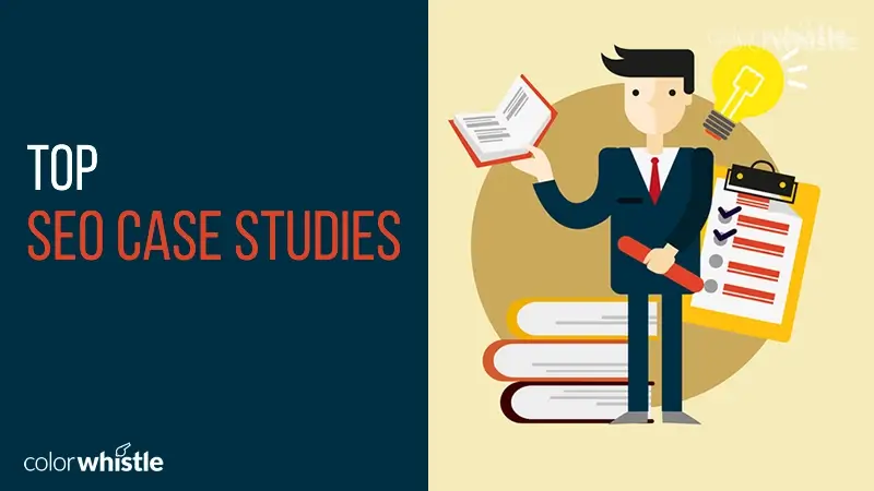 Best SEO Case Studies List that Actually Worked