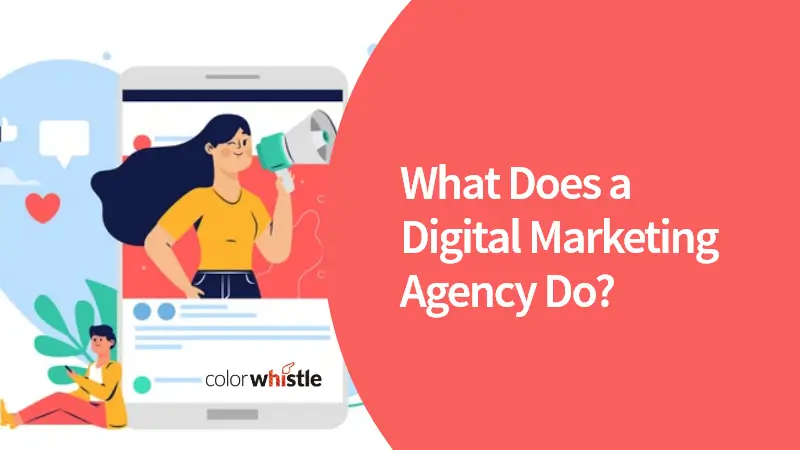 What Does Digital Marketing Agency Do? How it Increase Client’s ROI